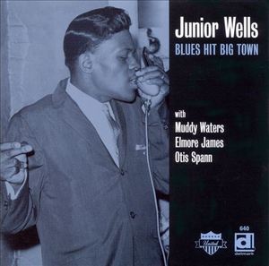 Blues Hit Big Town - Junior Wells