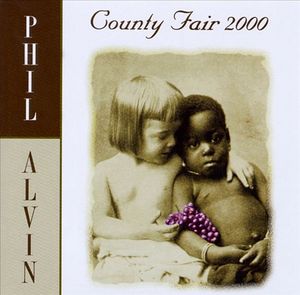 County Fair 2000 - Phil Alvin