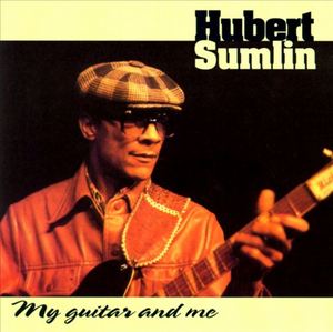 My Guitar & Me - Hubert Sumlin