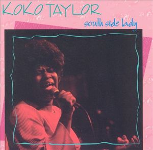 South Side Lady - Koko Taylor