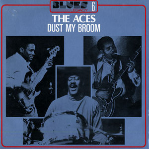 Dust My Broom - The Aces