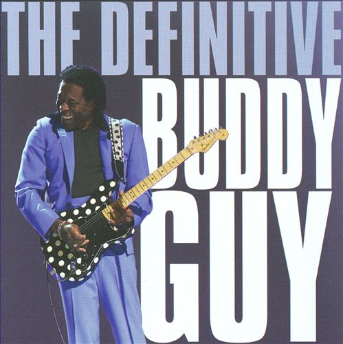 The Definitive Buddy Guy - Buddy Guy